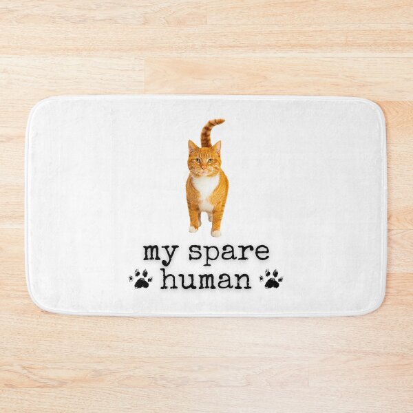 Item preview, Funny Orange Tabby Cat – "My Spare Human" Cute Cat Lover Design designed and sold by Fredster1966.
