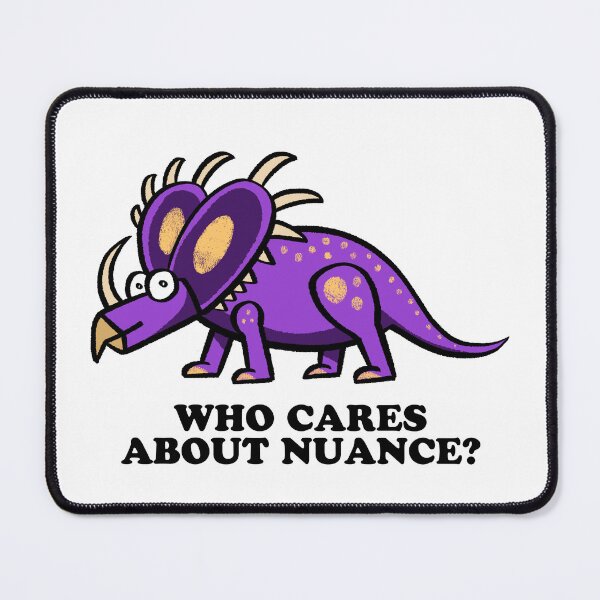 Item preview, Dinosaur Who Cares About Nuance designed and sold by kidshay.