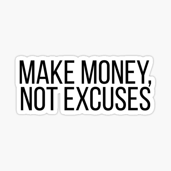Item preview, Make Money, Not Excuses - Hustle Mode Shirt | Entrepreneur Hoodie | Success Mindset Mug designed and sold by Bold Peach.
