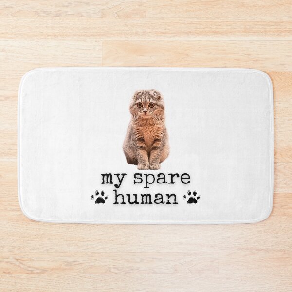 Item preview, Funny Scottish Fold Cat – "My Spare Human" Cute Cat Lover Design designed and sold by Fredster1966.