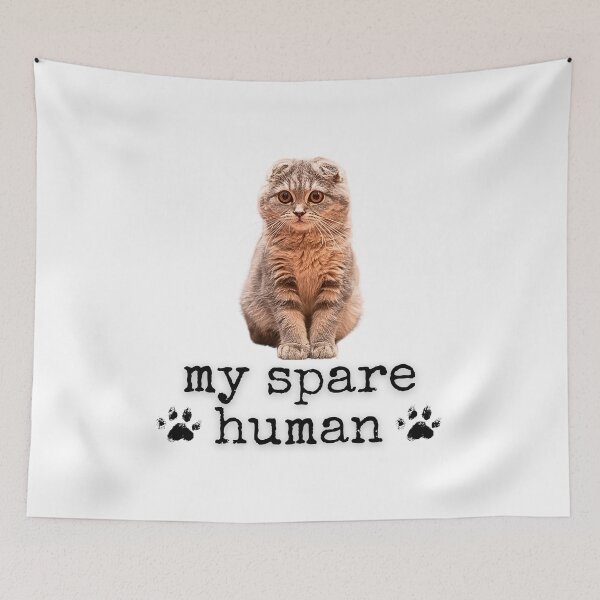 Item preview, Funny Scottish Fold Cat – "My Spare Human" Cute Cat Lover Design designed and sold by Fredster1966.