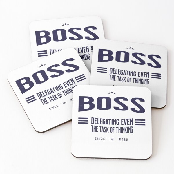 Item preview, Boss Delegating — Even the Task of Thinking designed and sold by Syrupulse.