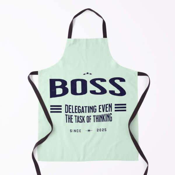Item preview, Boss Delegating — Even the Task of Thinking designed and sold by Syrupulse.