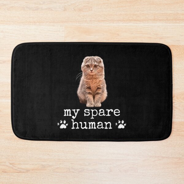Item preview, Funny Scottish Fold Cat – "My Spare Human" Cute Cat Lover Design designed and sold by Fredster1966.