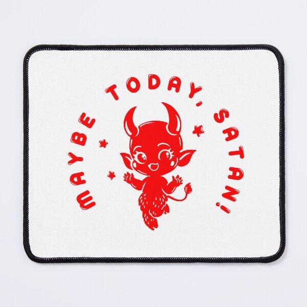 Item preview, maybe today, satan! designed and sold by 7115.