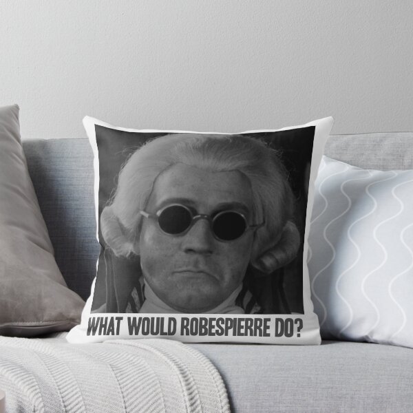Item preview, What would Robespierre do? designed and sold by bowbrick.