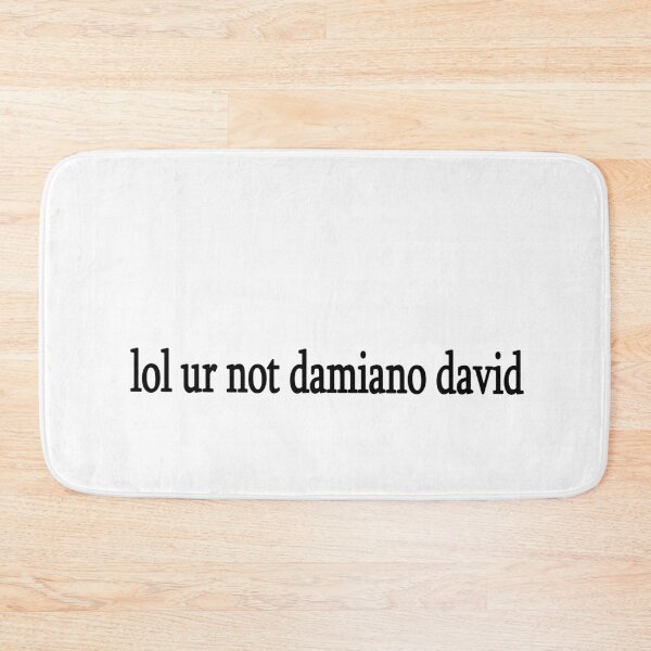Item preview, lol ur not damiano david designed and sold by Sasya.