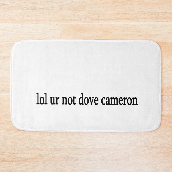 Item preview, lol ur not dove cameron designed and sold by Sasya.