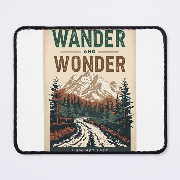 Item preview, Wander and Wonder - I am not lost designed and sold by DesignStudio135.