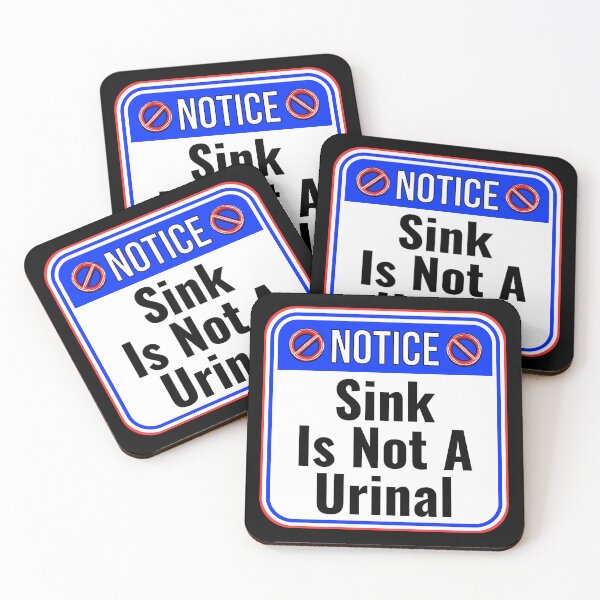 Item preview, NOTICE:  Sink Is Not A Urinal - funny warning signs traffic designed and sold by DesignsFromTW-S.