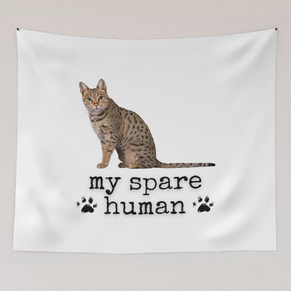 Item preview, Funny Savannah Cat – "My Spare Human" Sassy Cat Lover Design designed and sold by Fredster1966.