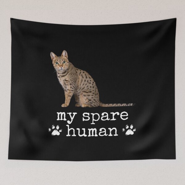 Item preview, Funny Savannah Cat – "My Spare Human" Sassy Cat Lover Design designed and sold by Fredster1966.