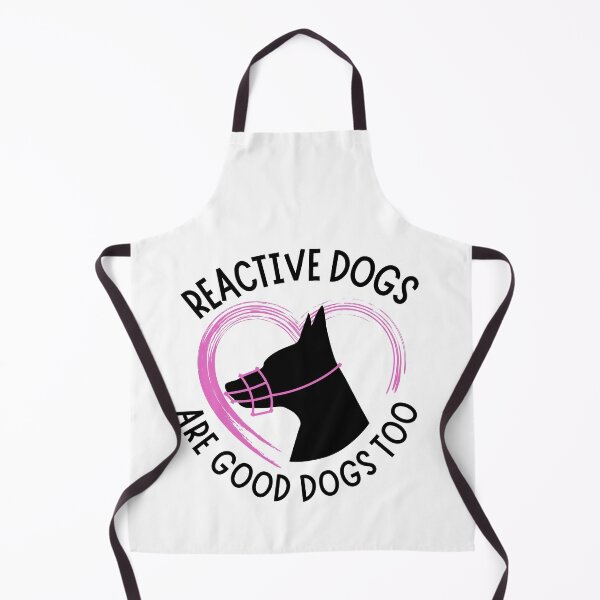 Item preview, Reactive Dogs Are Good Dogs Too designed and sold by Mop Dog Designs.