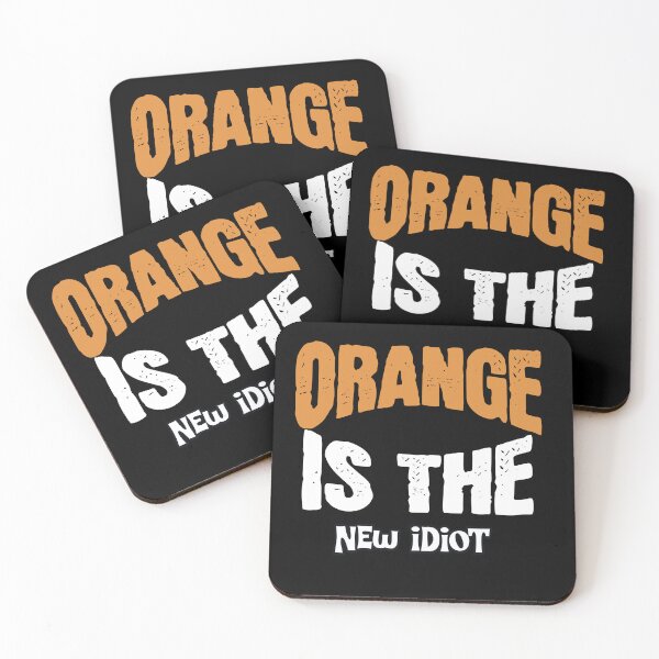 Item preview, Orange is the New Idiot  designed and sold by EveCharmDesigns.