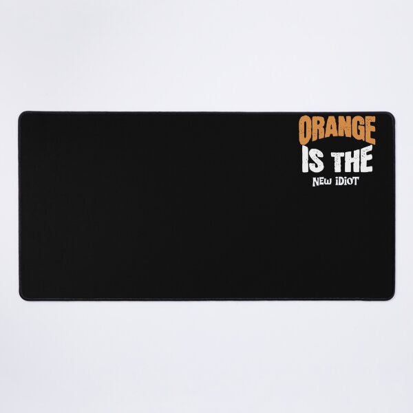 Item preview, Orange is the New Idiot designed and sold by EveCharmDesigns.