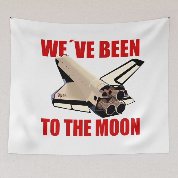 Artikelvorschau, We Have Been To The Moon entworfen und verkauft von Future Nerd.