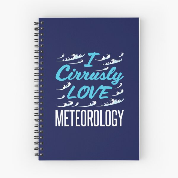Item preview, Meteorologist I Cirrusly Love Meteorology designed and sold by jaygo.