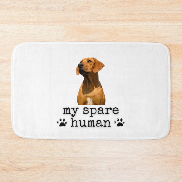 Item preview, Funny Rhodesian Ridgeback – "My Spare Human" Sassy Dog Lover Design designed and sold by Fredster1966.