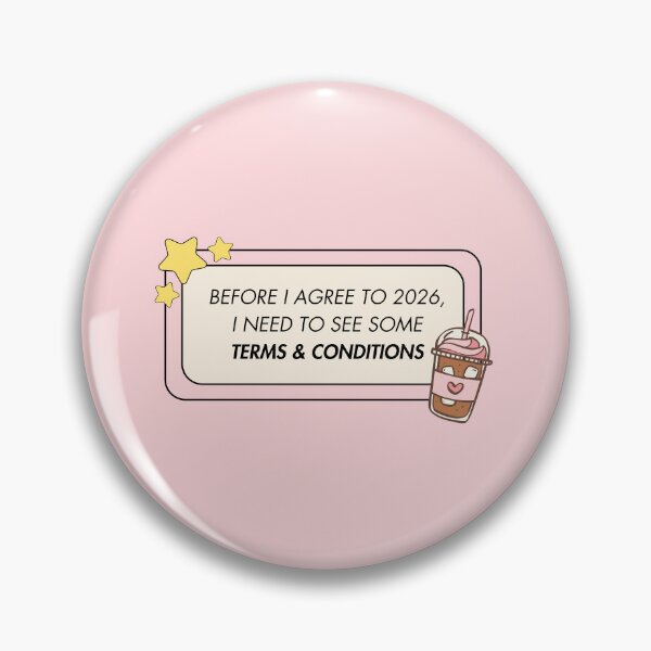Item preview, 2026 Needs Some Terms & Conditions (Pink Background) designed and sold by ZaibsDesigns.