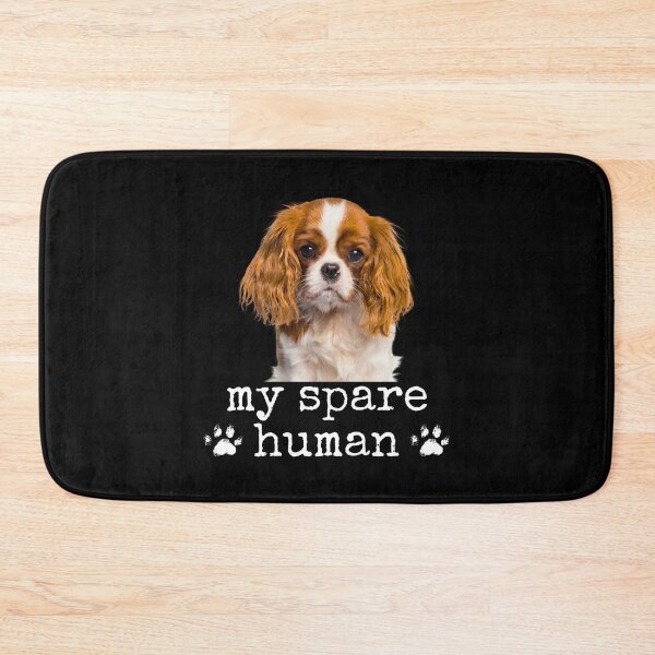 Item preview, Funny Cavalier King Charles Spaniel – "My Spare Human" Dog Lover Design designed and sold by Fredster1966.