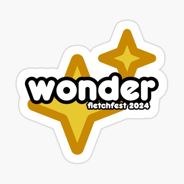 Fletch Fest 2024 Wonder Sticker