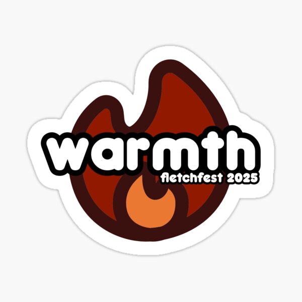 Fletch Fest 2025 Warmth Sticker