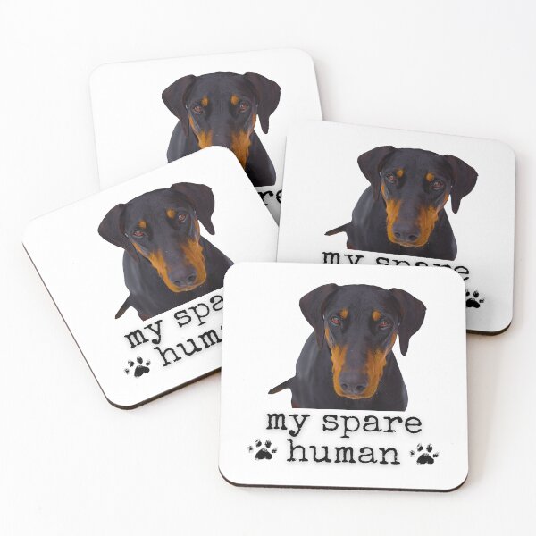 Item preview, Funny Doberman Pinscher – "My Spare Human" Dog Lover Design designed and sold by Fredster1966.