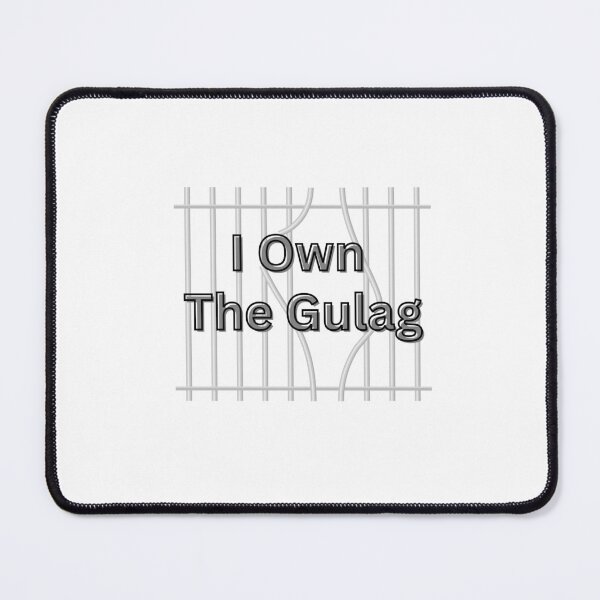 Item preview, I Own The Gulag gaming designed and sold by AIJNtees.
