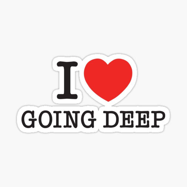 Item preview, I Love Going Deep | Bold and Playful Humor | Embracing the Depths designed and sold by PaintedPixels01.