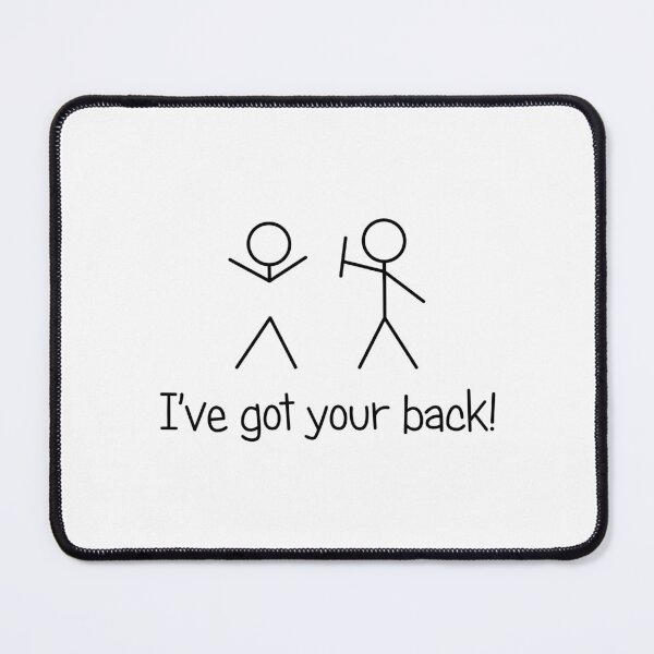 Item preview, I've got your back! designed and sold by JerboaShop.