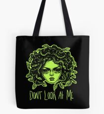 DON'T LOOK AT ME Tote Bag