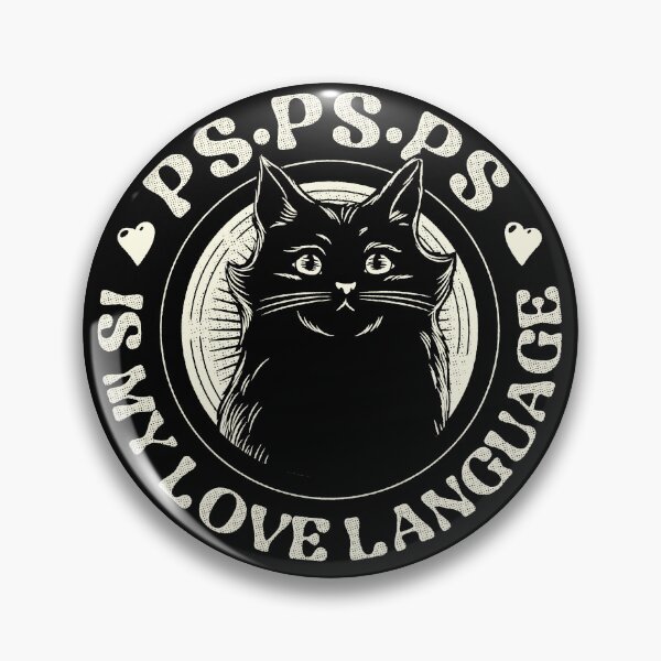 Item preview, PSPSPS Is My Love Language Cat by Tobe Fonseca designed and sold by Tobe Fonseca®.