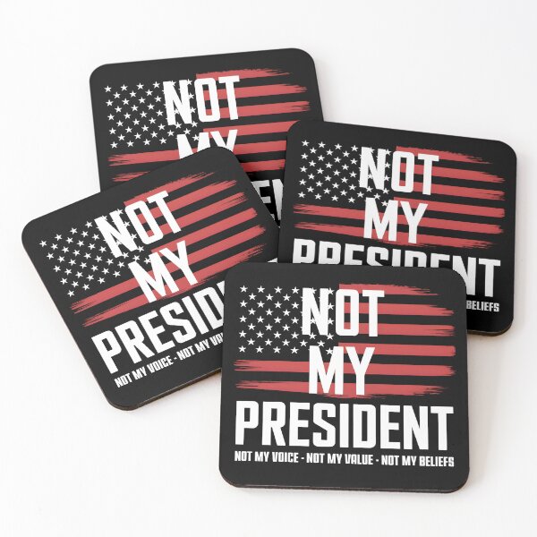 Item preview, Not My President Not My Voice Not My Value Not My Beliefs designed and sold by Wirtuozo.