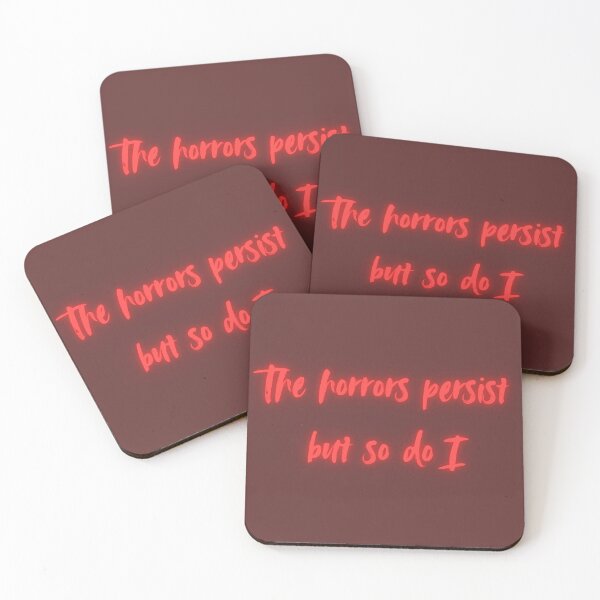 Item preview, The Horrors Persist but so do I designed and sold by victoriousdog03.