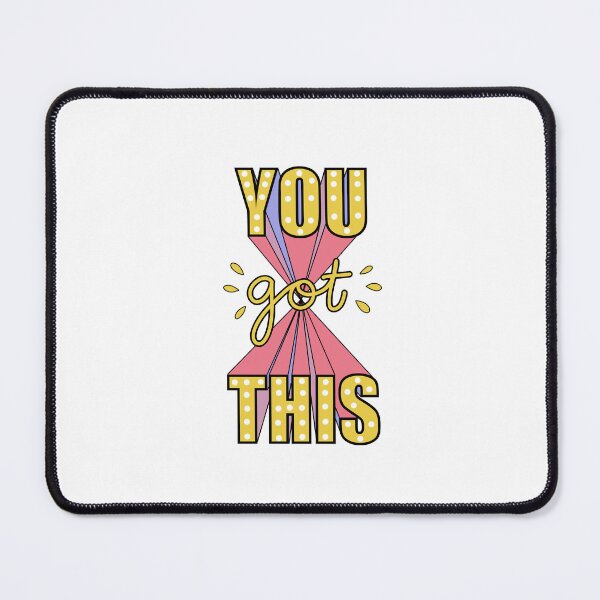 Item preview, You got this designed and sold by Cass ..