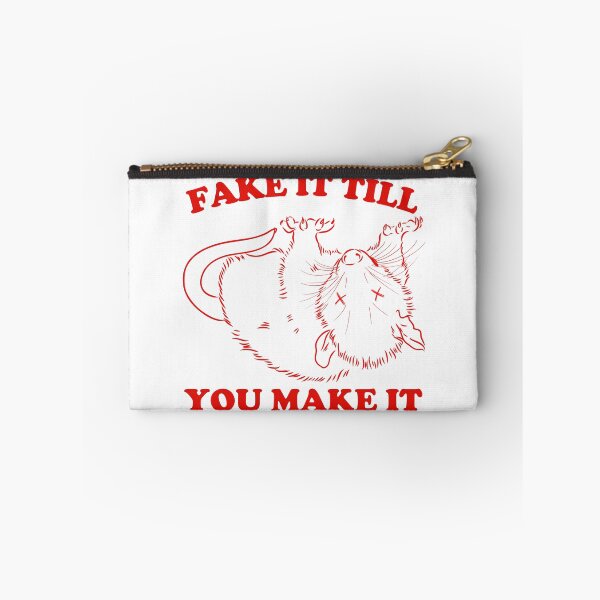 Item preview, Fake it till you make it designed and sold by Chaos Haven.