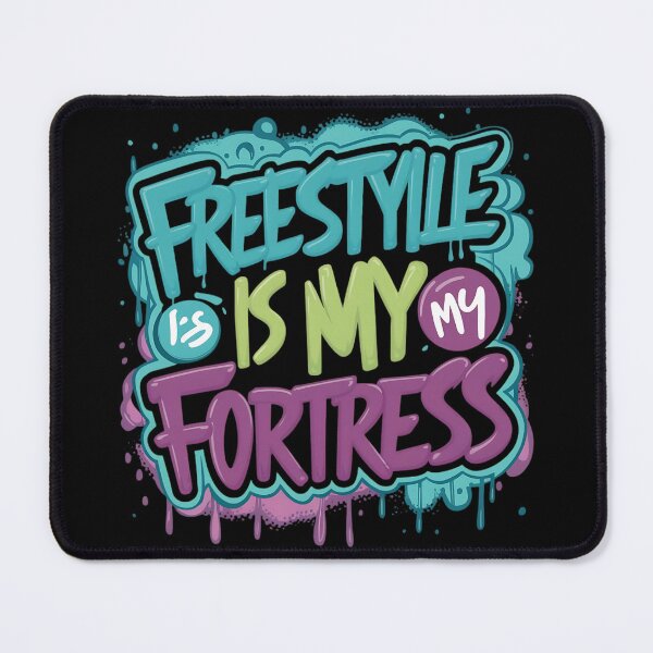 Item preview, Freestyle is my fortress Hip Hop designed and sold by RadDeck.