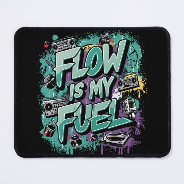 Item preview, Flow is my Fuel Hip Hop designed and sold by RadDeck.