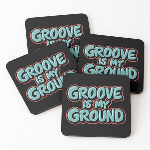 Item preview, Groove Is My Ground designed and sold by RadDeck.
