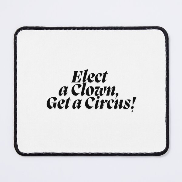 Item preview, Elect a Clown, Get a Circus! designed and sold by Finds.