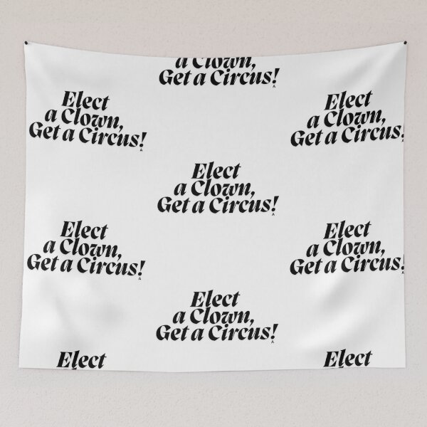 Item preview, Elect a Clown, Get a Circus! designed and sold by Finds.