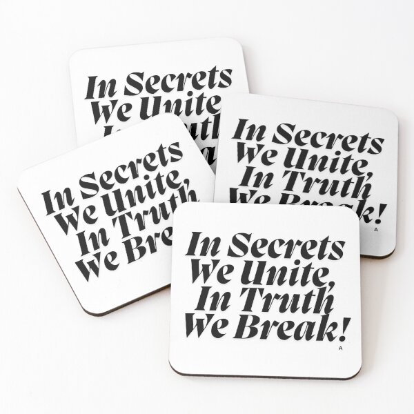 Item preview, In Secrets We Unite, In Truth We Break! designed and sold by Finds.