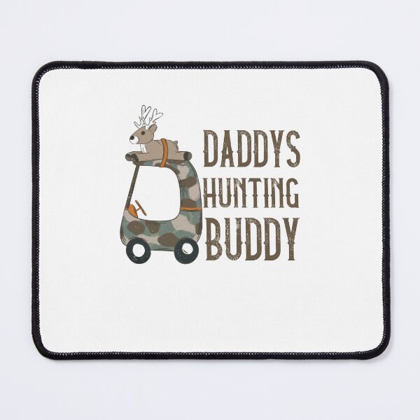 Item preview, Daddy's Hunting Buddy Camo Car designed and sold by JoelFox165.