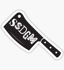 Stay Sexy Don't Get Murdered Cleaver Sticker
