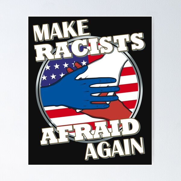 Item preview, Make Racists Afraid Again designed and sold by Jaudaux Designs.