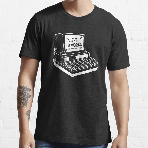 Item preview, It Works On My Machine designed and sold by indiranoizia.