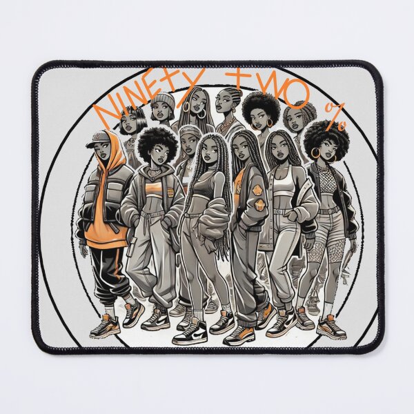 Item preview, The 92% black women designed and sold by Kimmy and Zamiah Art.