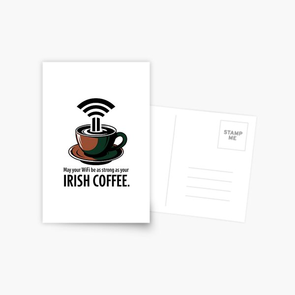 Item preview, May Your WiFi Be as Strong as Your Irish Coffee – Funny St. Patrick’s Day Tech Geek designed and sold by CuteDesignables.