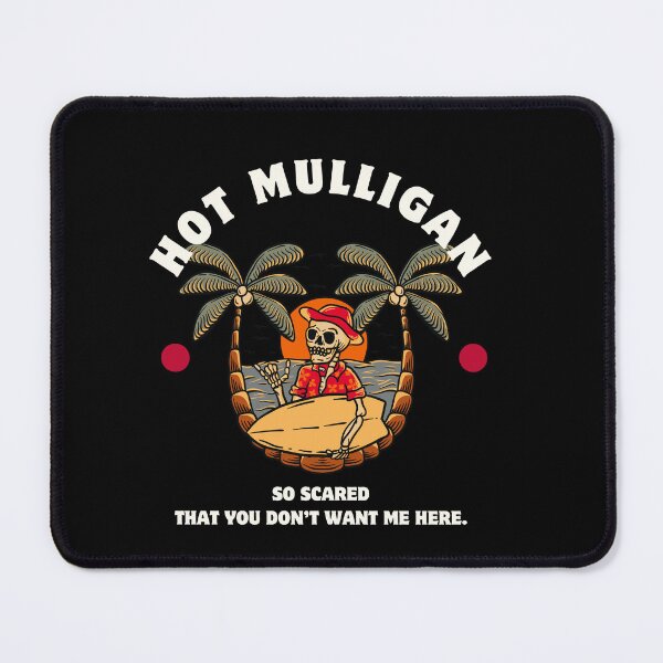 Item preview, HOT MULLIGAN designed and sold by Bandees22.