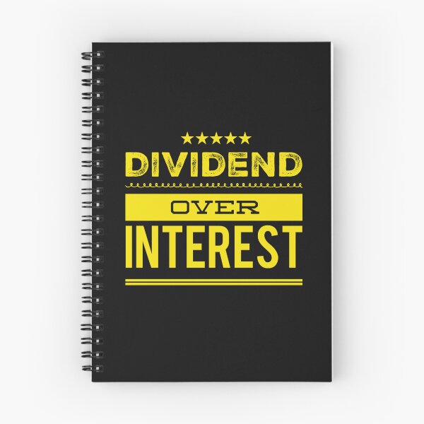 Item preview, Dividend Over Interest — Choose Consistent Growth designed and sold by ipot.